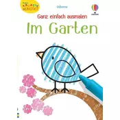 Kleine Kreativ-Werkstatt - Ganz einfach ausmalen: Im Garten
