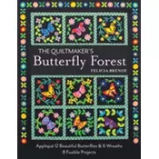 The Quiltmakers Butterfly Forest
