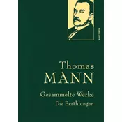 Thomas Mann, Gesammelte Werke: Die Erzählungen