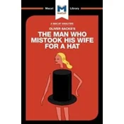 Analysis of Oliver Sackss The Man Who Mistook His Wife for a Hat and Other Clinical Tales