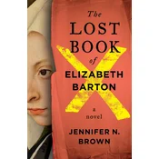 The Lost Book of Elizabeth Barton