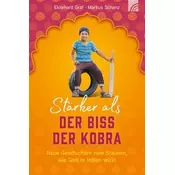 Stärker als der Biss der Kobra