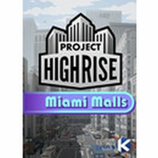 Project Highrise: Miami Malls STEAM Key