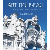 Art Nouveau: The Architecture of Modern Life