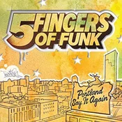The Five Fingers Of Funk - Portland Say It Again (Special Edition) (White Coloured) (LP)