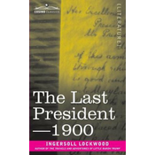 Last President or 1900