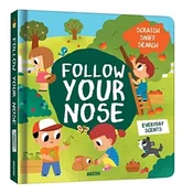 Follow Your Nose, Everyday Scents (A Scratch-and-Sniff Book)
