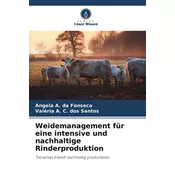 Weidemanagement für eine intensive und nachhaltige Rinderproduktion