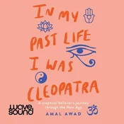 AUDIBOOK Avdio knjiga: In My Past Life I Was Cleopatra