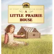 A Little Prairie House
