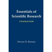 Essentials of Scientific Research: A Practical Guide