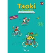 Taoki et compagnie CP Cahier d'exercices 1