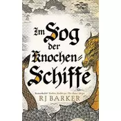 Im Sog der Knochen-Schiffe