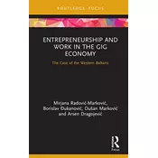 Entrepreneurship and Work in the Gig Economy