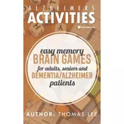 Alzheimers Activities: Easy Memory Brain Games for Adults, Seniors, and Dementia/ Alzheimer Patients