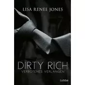 Dirty Rich - Verbotenes Verlangen