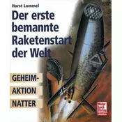 Der erste bemannte Raketenstart der Welt
