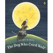 The Dog Who Cried Wolf