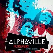 Alphaville - Forever! Best Of 40 Years (LP)