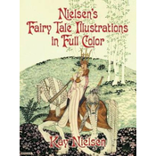 Nielsens Fairy Tale Illustrations in Full Color