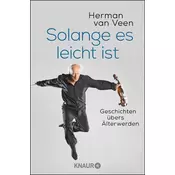 Solange es leicht ist