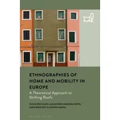 Ethnographies of Home and Mobility