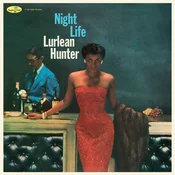 Lurlean Hunter - Night Life (Limited Edition) (LP)