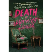 DEATH AT MORNING HOUSE