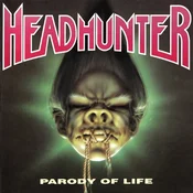 Headhunter - Parody Of Life (LP)