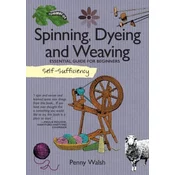 Self-Sufficiency: Spinning, Dyeing & Weaving