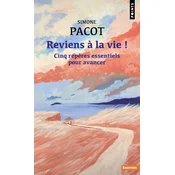 Reviens a la vie