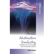 Arctic Abstractive Industry
