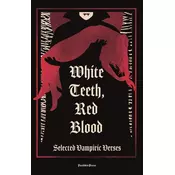White Teeth, Red Blood