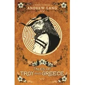 Tales of Troy and Greece