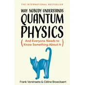 Why Nobody Understands Quantum Physics