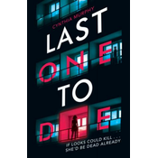 Last One To Die