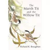 Marsh Tit and The Willow Tit