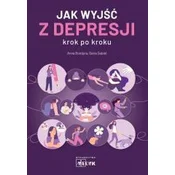 Jak wyjsc z depresji krok po kroku