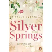 Silver Springs. Sunshine on Your Skin