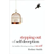 Stepping Out Of Self-Deception