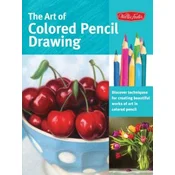 Art of Colored Pencil Drawing (Collectors Series)