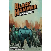 Black Hammer Volume 9: Spiral City