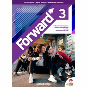 FORWARD 3; udžbenik engleskog jezika s dodatnim digitalnim sadržajima