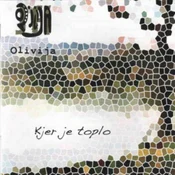 posneti mediji OLIVIJA - KJER JE TOPLO, (5000486279)