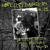 Various Artists - Bored Teenagers Vol.15: 18 Great British Punk Originals 76-83 (LP)