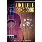 WEBHIDDENBRAND Ukulele Song Book: Pop and Rock Classics