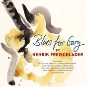 Henrik Freischlader - Blues For Gary (180 g) (2 LP)