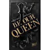Be Our Queen