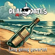 Dead Dates - Lang Genug Gewartet (Limited Edition) (LP)