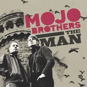 Mojo Brothers - The Man (7)